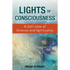Lights of Consciousness: A sufi view of Science and Spirituality - Paperback