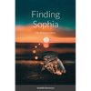Finding Sophia: The Alchemist Edition - Paperback