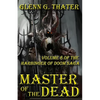 Master of the Dead: Harbinger of Doom -- Volume 8 - Paperback