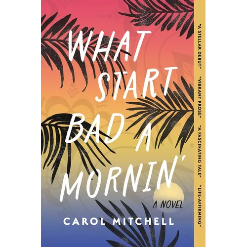 What Start Bad a Mornin' - Paperback