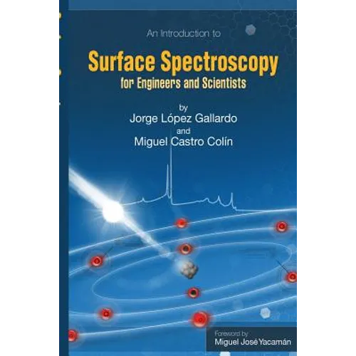 Surface Spectroscopy: For Engineers and Scientists - Paperback