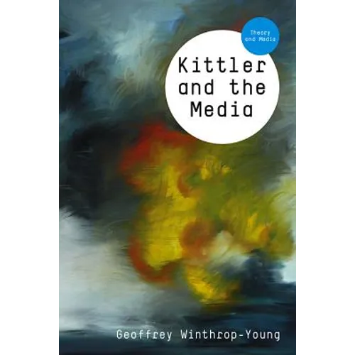 Kittler and the Media - Paperback