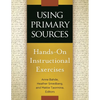Using Primary Sources: Hands-On Instructional Exercises - Paperback