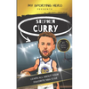 My Sporting Hero: Stephen Curry: Learn all about your favorite NBA star - Paperback