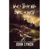 Woe to Those Who Dwell on Earth - Paperback