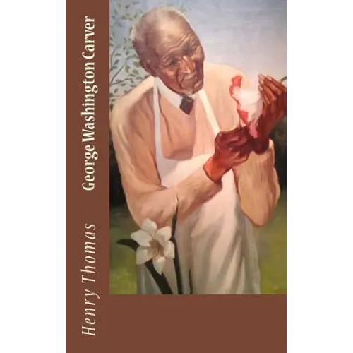 George Washington Carver - Paperback