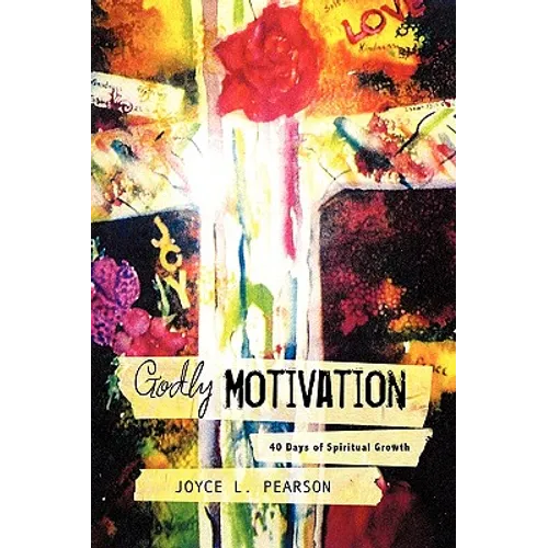 Godly Motivation - Paperback