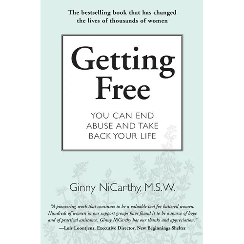 Getting Free: You Can End Abuse and Take Back Your Life - Paperback