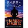 The Burden of Darkness: A Marcie Kane and Nathan Harris Thriller - Paperback