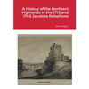 A History of the Northern Highlands in the 1715 and 1745 Jacobite Rebellions - Paperback
