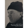 Thomas Bernhard: The Making of an Austrian - Paperback