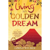 Living My Golden Dream - Paperback