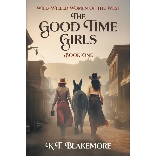 The Good Time Girls - Paperback