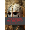 The Dragon and the Raven - Paperback