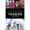 New Orleans Voodoo: A Cultural History - Hardcover
