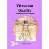 Vitruvian Quality: Establishing a culture of quality - Paperback