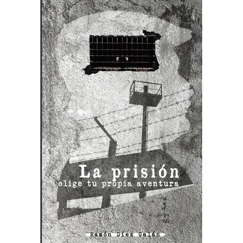 La prisión: Elige tu propia aventura - Paperback