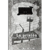 La prisión: Elige tu propia aventura - Paperback
