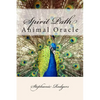 Spirit Path Animal Oracle - Paperback