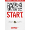 Start.: Punch Fear in the Face, Escape Average, and Do Work That Matters - Hardcover