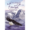 The One Minute Faith: Encouragement for a Hungry Soul - Paperback