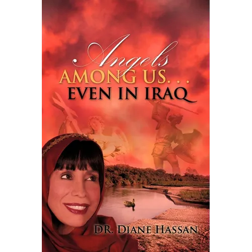 Angels Among Us... Even in Iraq - Paperback