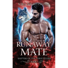The Runaway Mate - Paperback