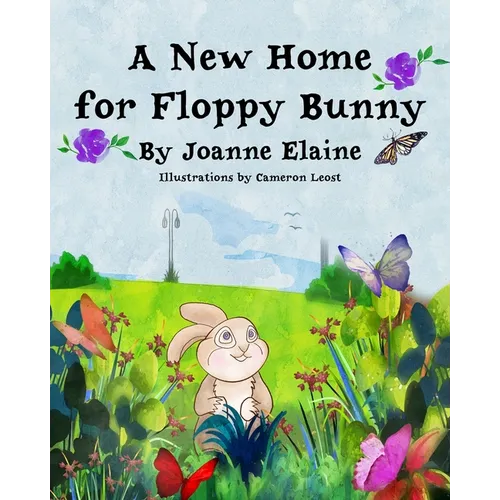 A New Home for Floppy Bunny - Paperback