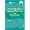 Twenty Thousand Leagues Under the Sea Retold For Kids (Beginner Reader Classics) - Paperback