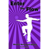 Enter the Flow: Mindful Movement Qigong - Paperback