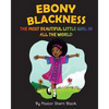 Ebony Blackness: The Most Beautiful Little Girl In All The World - Paperback