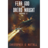 Fear God And Dread Naught - Paperback