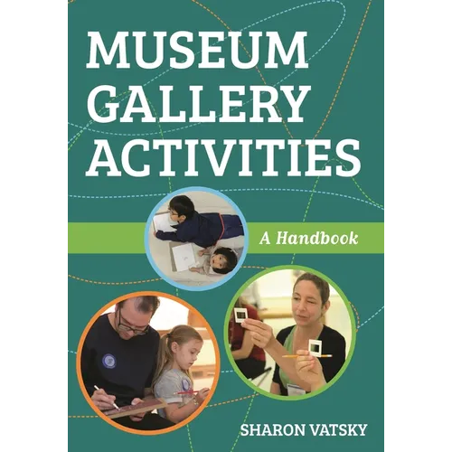 Museum Gallery Activities: A Handbook - Paperback