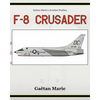 F-8 Crusader - Paperback
