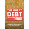 The Great Debt Transformation: Households, Financialization, and Policy Responses - Hardcover