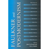 Faulkner and Postmodernism - Paperback