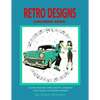 Retro Designs Coloring Book: Hand Drawn and Digital Images for Your Coloring Hobby - Paperback