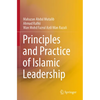 Principles and Practice of Islamic Leadership - Paperback