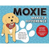 Moxie Makes a Difference - Paperback
