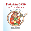 Farnsworth the Firehose and Taylor Grief - Paperback