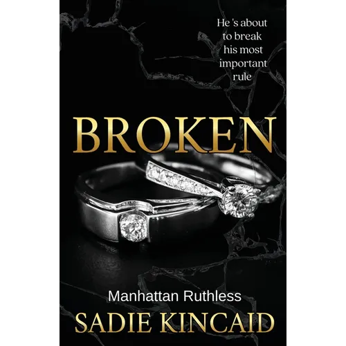 Broken: A billionaire, marriage of convenience romance. - Paperback