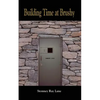 Building Time at Brushy - Paperback