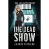 The Dead Show - Paperback