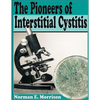 The Pioneers of Interstitial Cystitis - Paperback