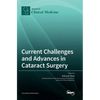 Current Challenges and Advances in Cataract Surgery - Hardcover