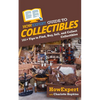 HowExpert Guide to Collectibles: 101+ Tips to Find, Buy, Sell, and Collect Collectibles - Paperback