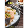 Tofu Cookbook: Over 30 Top Tofu Recipes For A Light Vegan Meal - Paperback