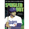 Singled Out: The True Story of Glenn Burke - Hardcover