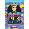 Zack Morris Lied 329 Times!: Reassessing every ridiculous episode of "Saved by the Bell" ... with stats - Paperback