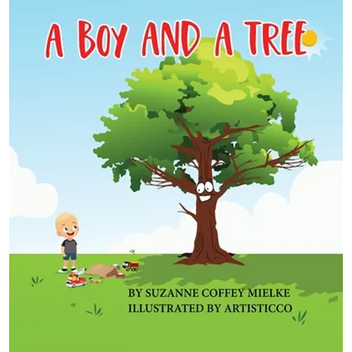 A Boy and A Tree - Hardcover